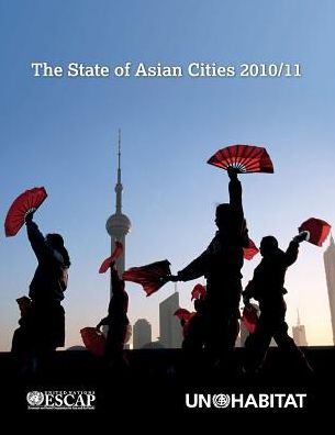 Cover for United Nations Human Settlements Programme (UN-HABITAT) · The state of Asian cities 2010/2011 (Paperback Book) (2012)