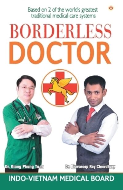 Borderless Doctor - Biswaroop Roy Choudhray - Books - Diamond Books - 9789351657743 - 2020