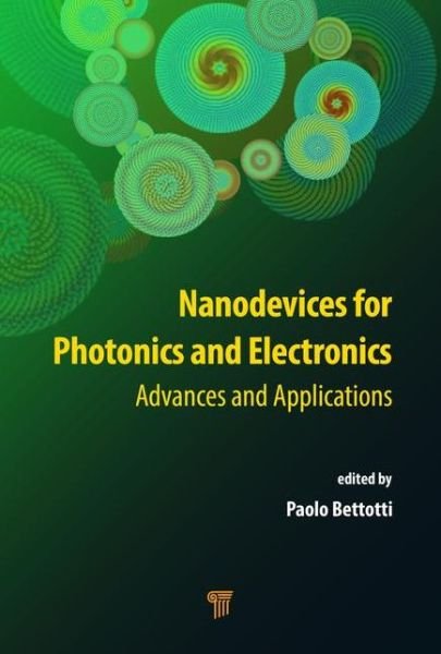 Cover for Nanodevices for Photonics and Electronics: Advances and Applications (Gebundenes Buch) (2016)
