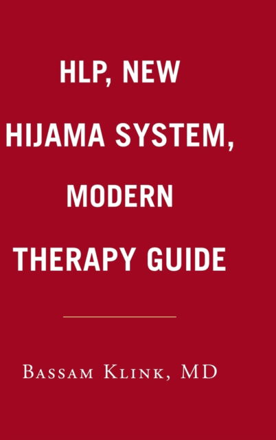 Cover for Bassam Klink · Hlp, New Hijama System, Modern Therapy Guide (Hardcover Book) (2019)