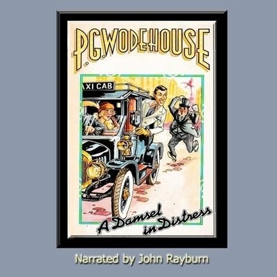 A Damsel in Distress - P G Wodehouse - Muzyka - John D. Rayburn - 9798200874743 - 1 lutego 2022