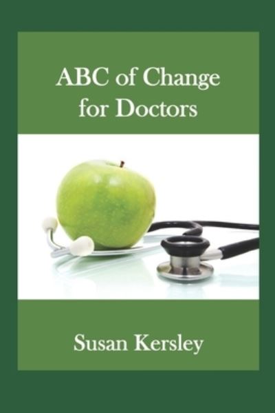 Cover for Susan Kersley · ABC of Change for Doctors (Taschenbuch) (2021)