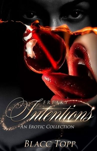Cover for Blacc Topp · Freaky Intentions (Paperback Bog) (2021)
