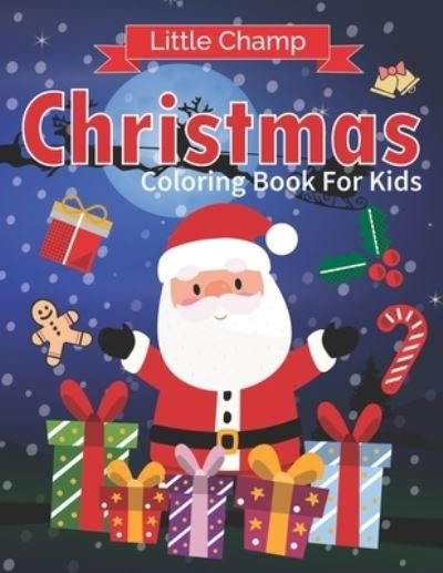 Cover for Mafizul Islam · Litte Champ Christmas Coloring Book For Kids (Paperback Bog) (2020)