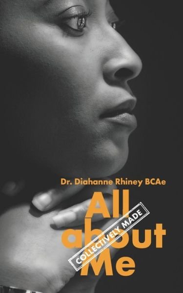Cover for Diahanne Rhiney · All About Me (Paperback Book) (2021)