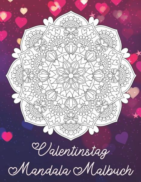 Cover for Sonja Richter · Valentinstag Mandala Malbuch (Paperback Book) (2020)