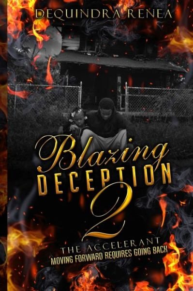 Cover for Dequindra Renea · Blazing Deception 2 (Paperback Bog) (2020)