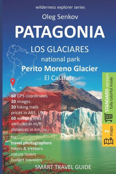 Cover for Oleg Senkov · PATAGONIA, Los Glaciares National Park, Perito Moreno Glacier, El Calafate (Paperback Book) (2020)