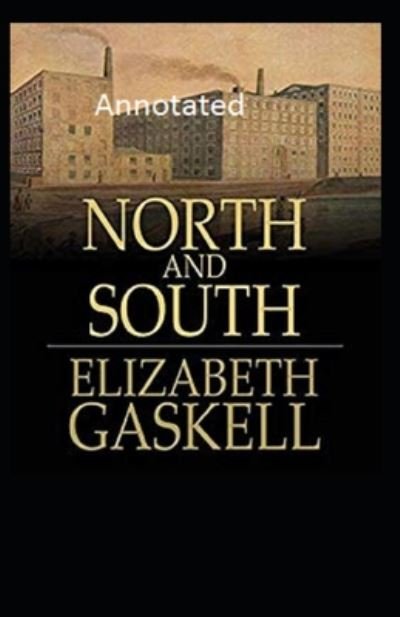 Cover for Elizabeth Gaskell · North and South (Annotated) (Paperback Bog) (2020)