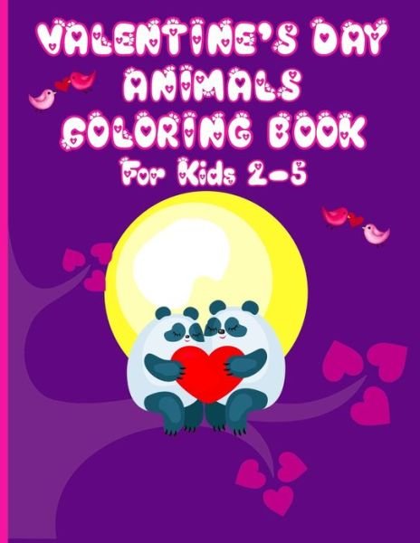 Cover for 4ls Works · Valentine's Day Animals Coloring Book For Kids (Paperback Bog) (2021)