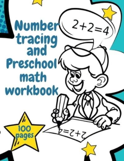 Cover for Teacher Mario · Number Tracing And Preschool Math Workbook (Paperback Bog) (2021)