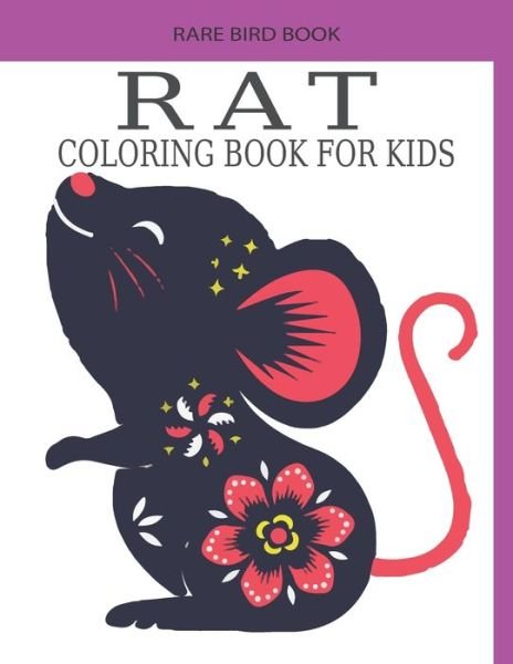 Rat Coloring Book for Kids - Rate Bird Books - Bücher - Independently Published - 9798721838743 - 14. März 2021