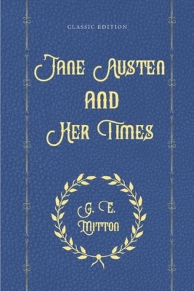 Cover for G E Mitton · Jane Austen and Her Times (Paperback Book) (2021)