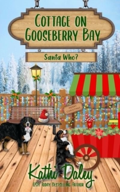 Cottage on Gooseberry Bay: Santa Who? - Kathi Daley - Książki - Independently Published - 9798772485743 - 26 listopada 2021