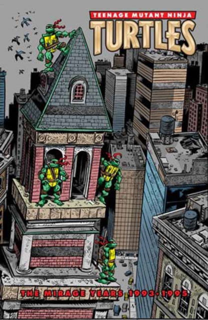 Cover for Jim Lawson · Teenage Mutant Ninja Turtles: The Mirage Years (1993–1995) (Inbunden Bok) (2025)