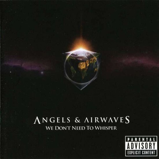 Cover for Angels and Airwaves · We Dont Need to Whisper (CD) [Bonus Tracks edition] (2013)