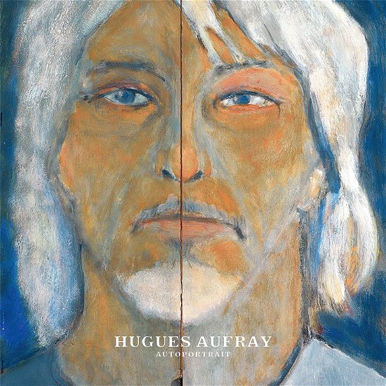 Autoportrait - Hughes Aufray - Music - WRASSE/BLUE WRASSE - 0602507119744 - July 31, 2020