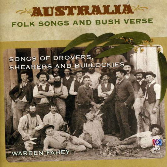 Cover for Warren Fahey · Songs of Drovers Shearers &amp; Bullockies (CD) (2009)