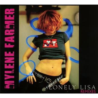 Lonely Lisa - Mylene Farmer - Musikk - UNIVERSAL - 0602527753744 - 5. juli 2011