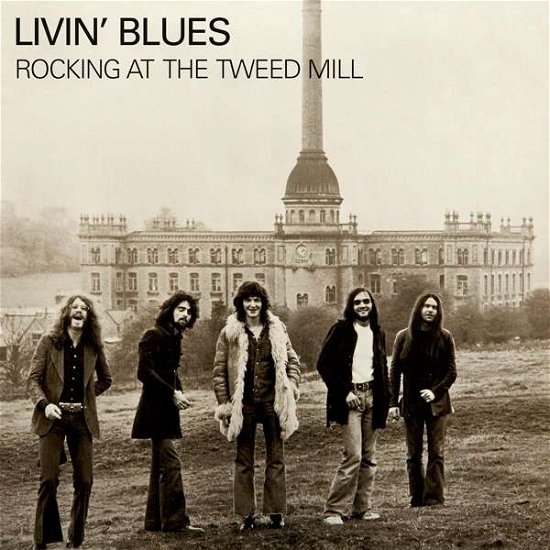 Cover for Livin' Blues · Rocking at the Tweed Mill (180 (LP) (2017)