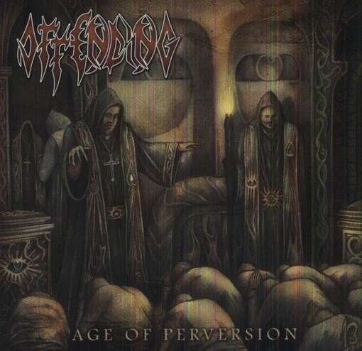 Cover for Offending · Age of Perversion (CD) (2012)