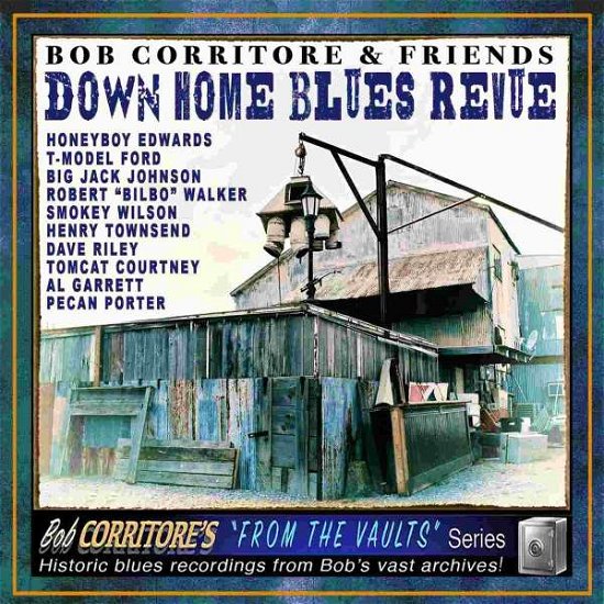 Cover for Bob Corritore · Bob Corritore &amp; Friends: Down Home Blues Revue (CD) (2022)
