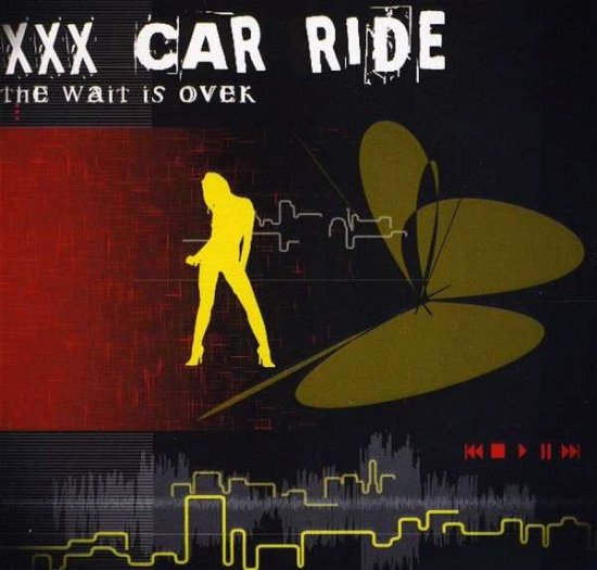 Cover for Xxx Car Ride · Wait is over (CD) [EP edition] (2008)