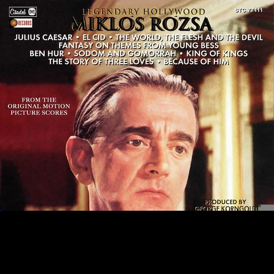 Legendary Hollywood: From The Original Motion Picture Scores - Miklos Rozsa - Musik - CITADEL - 0712187489744 - 12 maj 2023