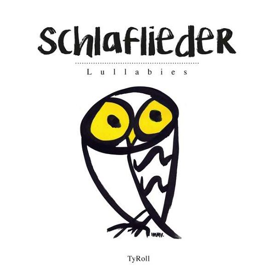 Cover for TyRoll · Schlaflieder (CD) (2018)