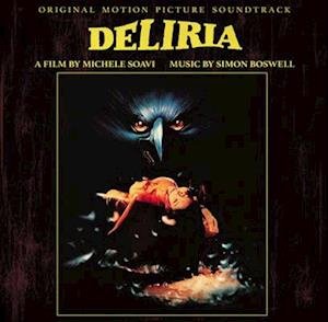 Deliria / Stage Fright - Simon Boswell - Musiikki - RUSTBLADE - 0760137113744 - perjantai 28. huhtikuuta 2023