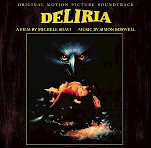 Deliria / Stage Fright - Simon Boswell - Música - RUSTBLADE - 0760137113744 - 28 de abril de 2023