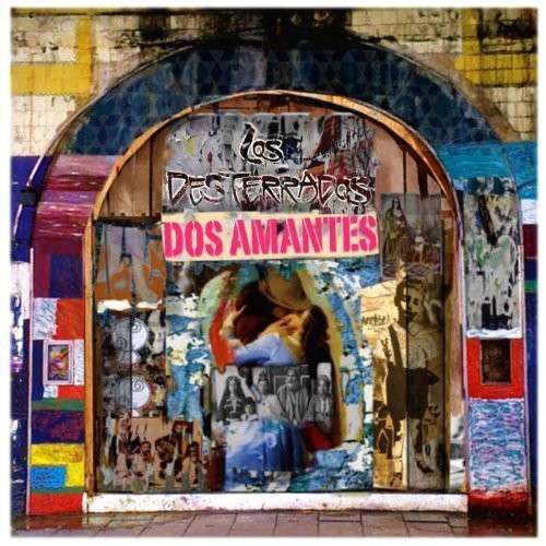 Cover for Los Desterrados · Dos Amantes (CD) (2013)