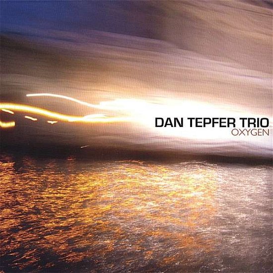 Cover for Dan Tepfer · Oxygen (CD) (2007)