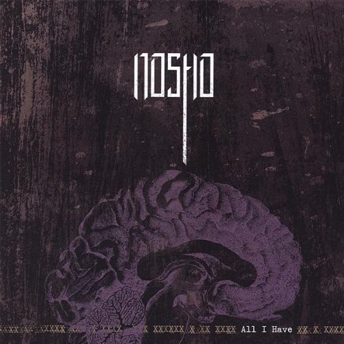 Cover for Nosho · All I Have (CD) (2007)