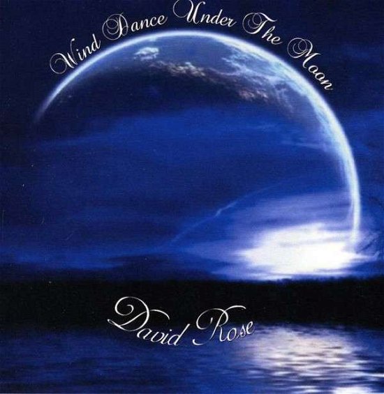 Cover for David Rose · Wind Dance Under the Moon (CD) (2013)