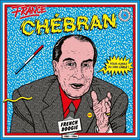 Cover for Chebran - French Boogie 1980-1985 (CD) (2015)