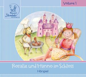 Cover for Sterntaler Horgeschichten: Rosalie &amp; Hanno Im Schl (CD) (2012)
