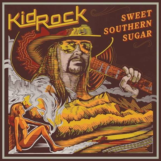 Cover for Kid Rock · Sweet Southern Sugar (CD) (2017)