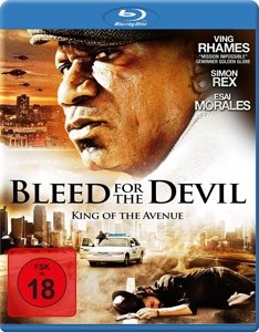 Cover for Rhames / Rex / Morales · Bleed for the Devil-king of the Avenue (Blu-ray) (2012)