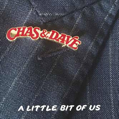 Cover for Chas &amp; Dave · A Little Bit of Us (CD) [Japan Import edition] (2018)