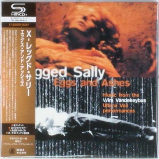 Cover for X-legged Sally · Eggs &amp; Ashes (CD) [Japan Import edition] (2015)