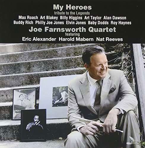 My Heroes - Joe Farnsworth - Musik - Imt - 4571292517744 - 27. November 2015