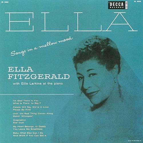 Songs in a Mellow Mood - Ella Fitzgerald - Muziek - UNIVERSAL - 4988031178744 - 4 november 2016