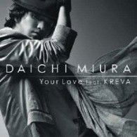 You Love Feat.kreva - Daichi Miura - Music - AVEX MUSIC CREATIVE INC. - 4988064161744 - February 11, 2009