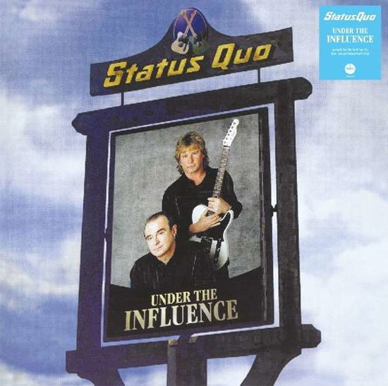 Cover for Status Quo · Under the Influence (VINYL) (2019)