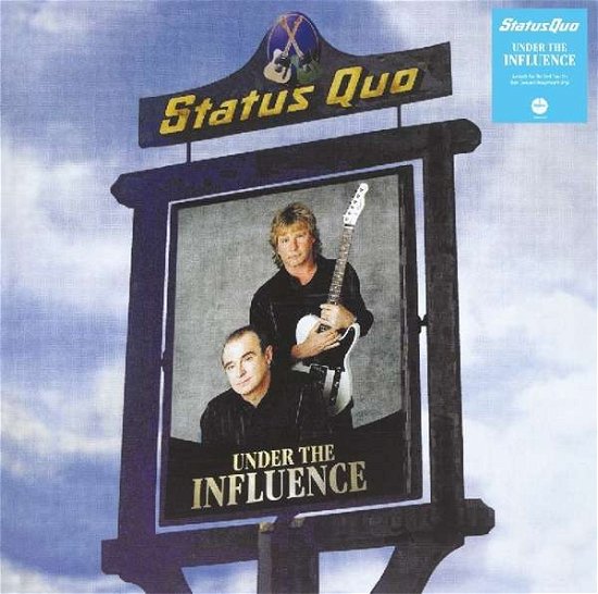 Under the Influence - Status Quo - Musikk - ABP8 (IMPORT) - 5014797895744 - 1. mars 2019