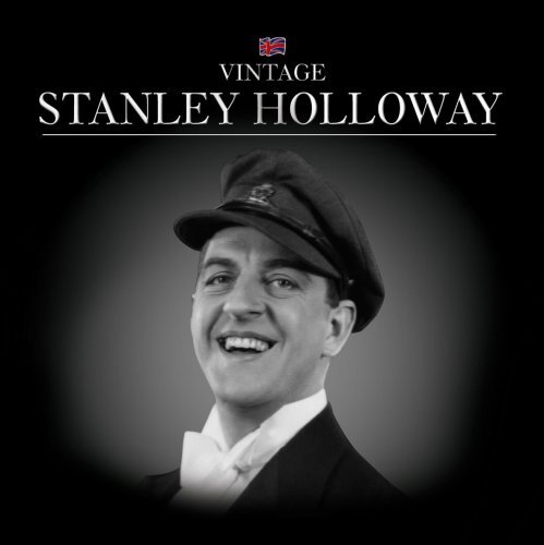 Stanley Holloway - Stanley Holloway - Musiikki - DUKE (FAST FORWARD CD) - 5022508247744 - maanantai 16. heinäkuuta 2007