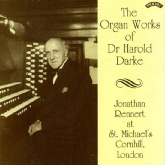 The Organ Works Of Dr Harold Darke / Organ Of St. Michaels Church. Cornhill. London - Various Artists - Music - PRIORY RECORDS - 5028612203744 - December 2, 2013