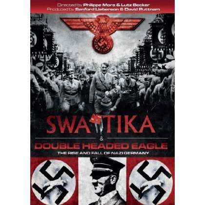 Cover for Swastika / Double Headed Eagle:nazification of Germa · Swastika / Double Headed Eagle - The Nazification Of Germany (DVD) (2013)