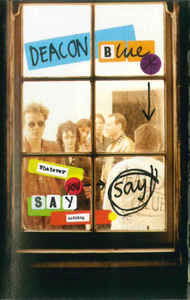 Cover for Deacon Blue · Deacon Blue-whatever You Say (DIV)